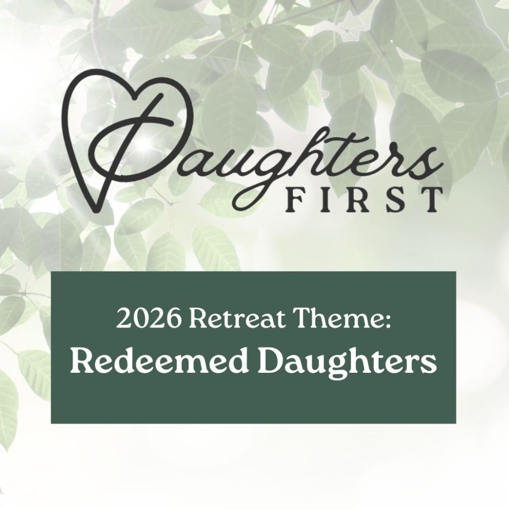 Daughters First: A Retreat for the Communicator's Soul announces the 2026 theme: Redeemed Daughters.