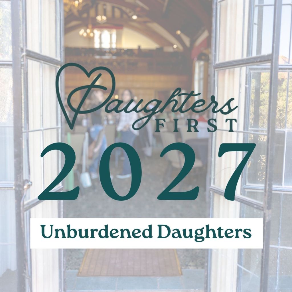 Daughters First: A Retreat for the Communicator's Soul announces the 2027 theme: Unburdened Daughters.